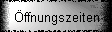 �ffnungszeiten