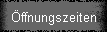 �ffnungszeiten